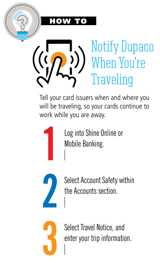How to notify Dupaco when you're traveling