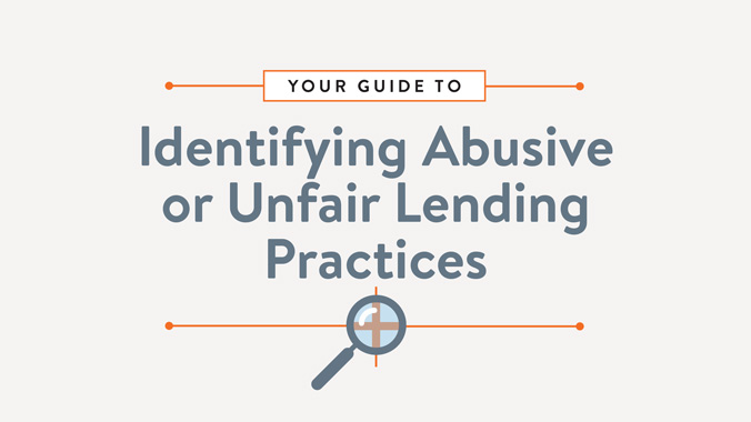 Your guide to identifying abusive or unfair lending practices